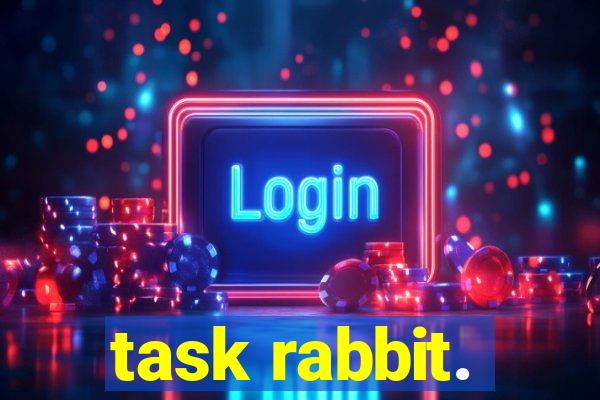 task rabbit.